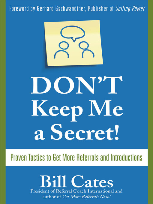 Title details for Don't Keep Me A Secret by Bill Cates - Available